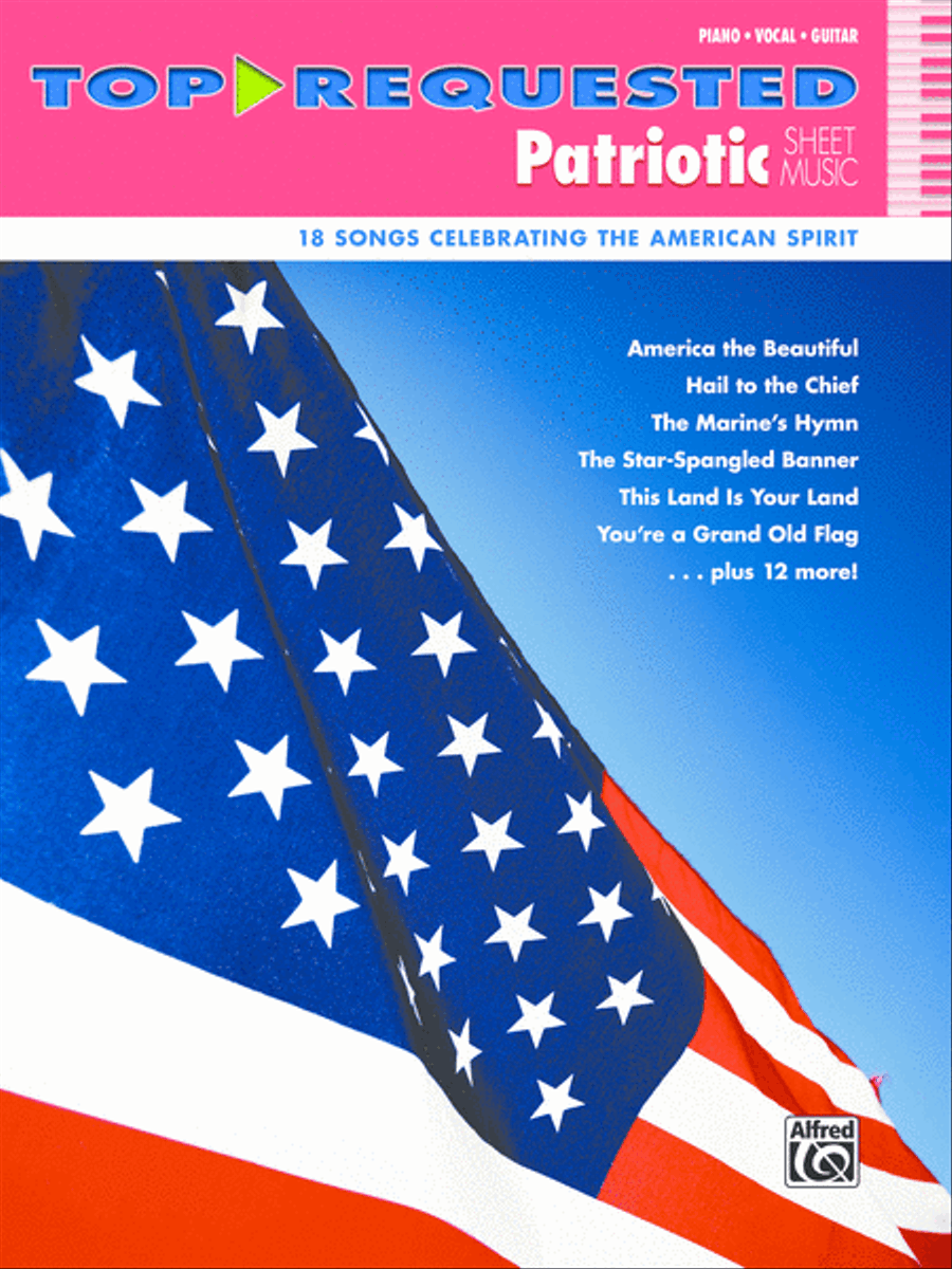 Top-Requested Patriotic Sheet Music