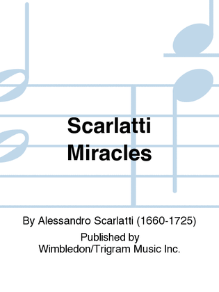 Scarlatti Miracles