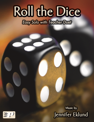 Book cover for Roll the Dice (Beginner Solo with Teacher Duet)