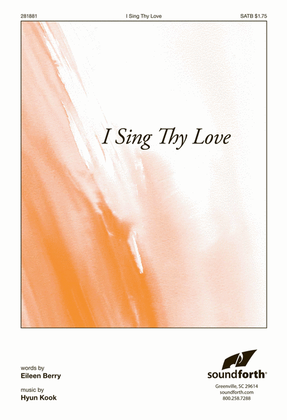 Book cover for I Sing Thy Love
