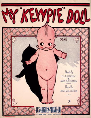 My "Kewpie" Doll. Song. (Permissioin Woman's Home Companion)