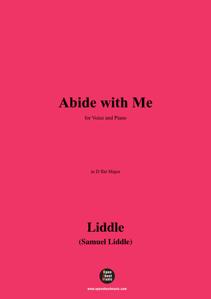 Liddle-Abide with Me,in D flat Major