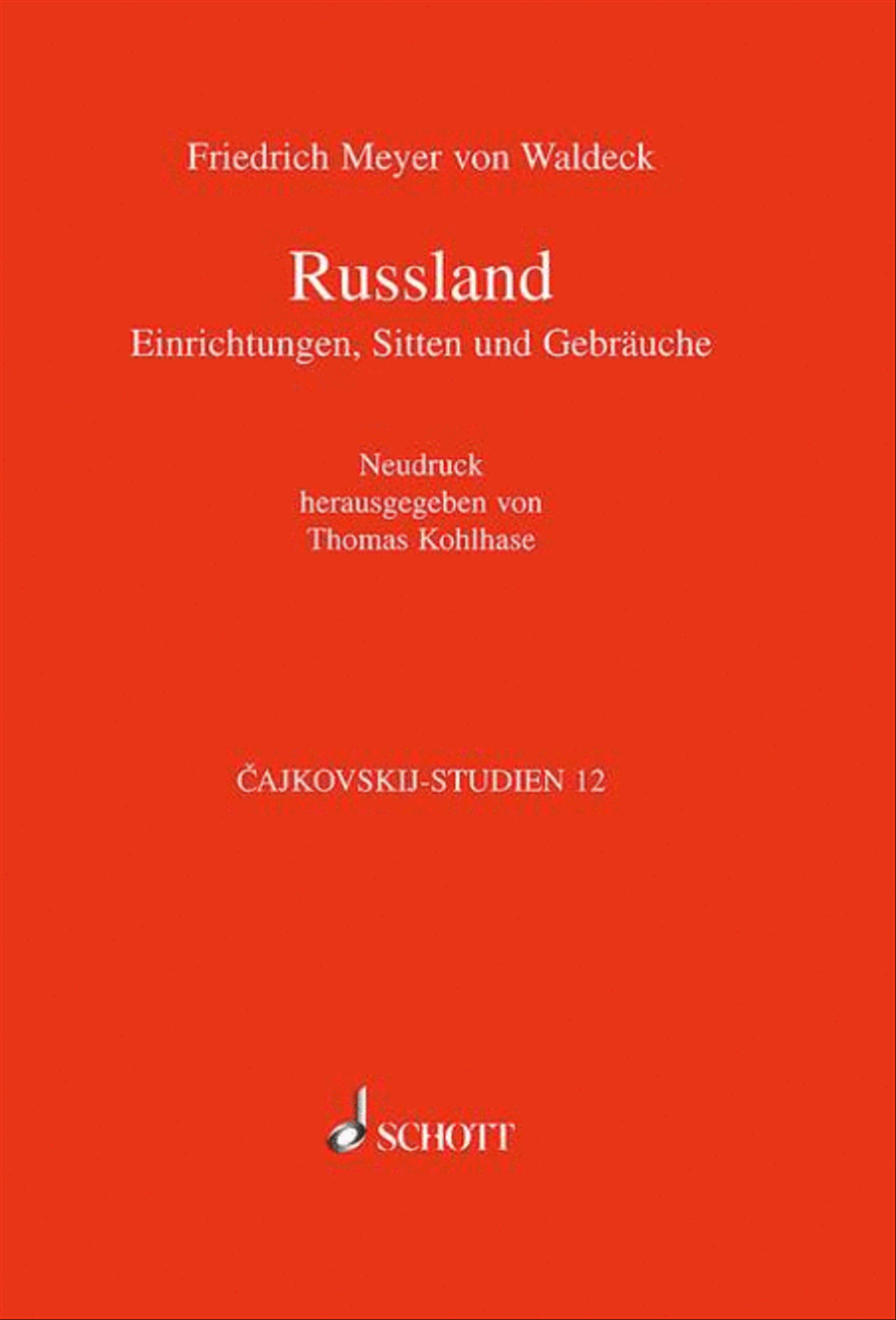 Russland Einrichtungen, Sitten Und GebrAuche Zwei BAnde, Leipzig Und Prag German Text