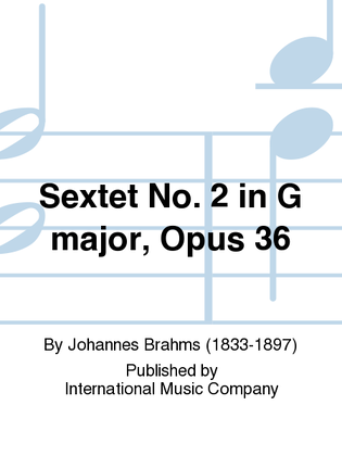 Book cover for Sextet No. 2 In G Major, Opus 36