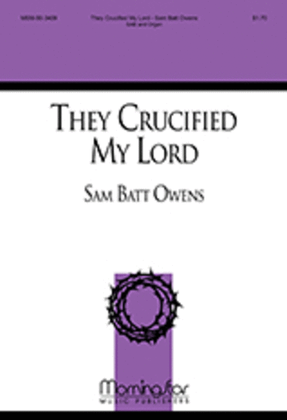 Book cover for They Crucified My Lord