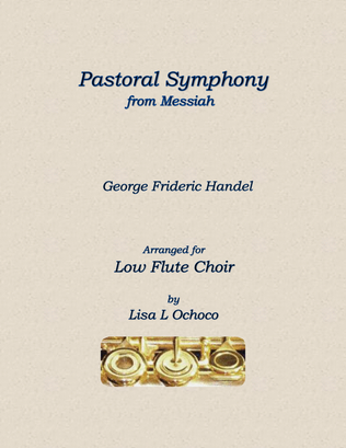Book cover for Pastoral Symphony from Messiah for Low Flute Choir
