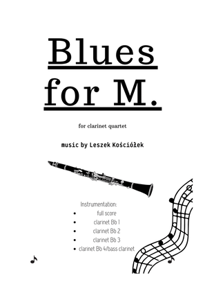 Book cover for Blues for M. (clarinet quartet)