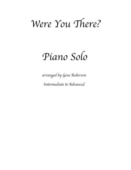 Were You There? Piano Solo