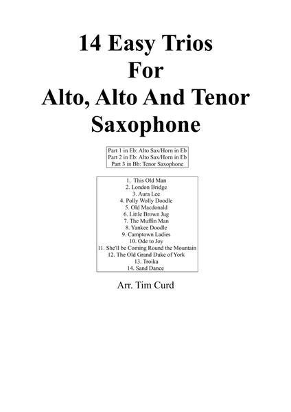 14 Easy Trios For Alto, Alto and Tenor Saxophone. image number null