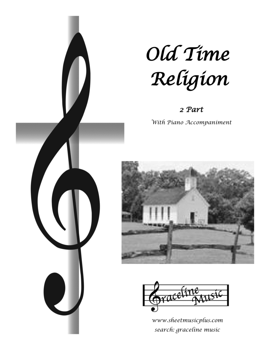 Give Me That Old Time Religion 2 Part 3-Part scores gallery preview page 1