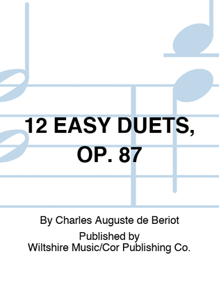 Book cover for 12 EASY DUETS, OP. 87