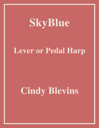 Book cover for Sky Blue, original solo for Lever or Pedal Harp