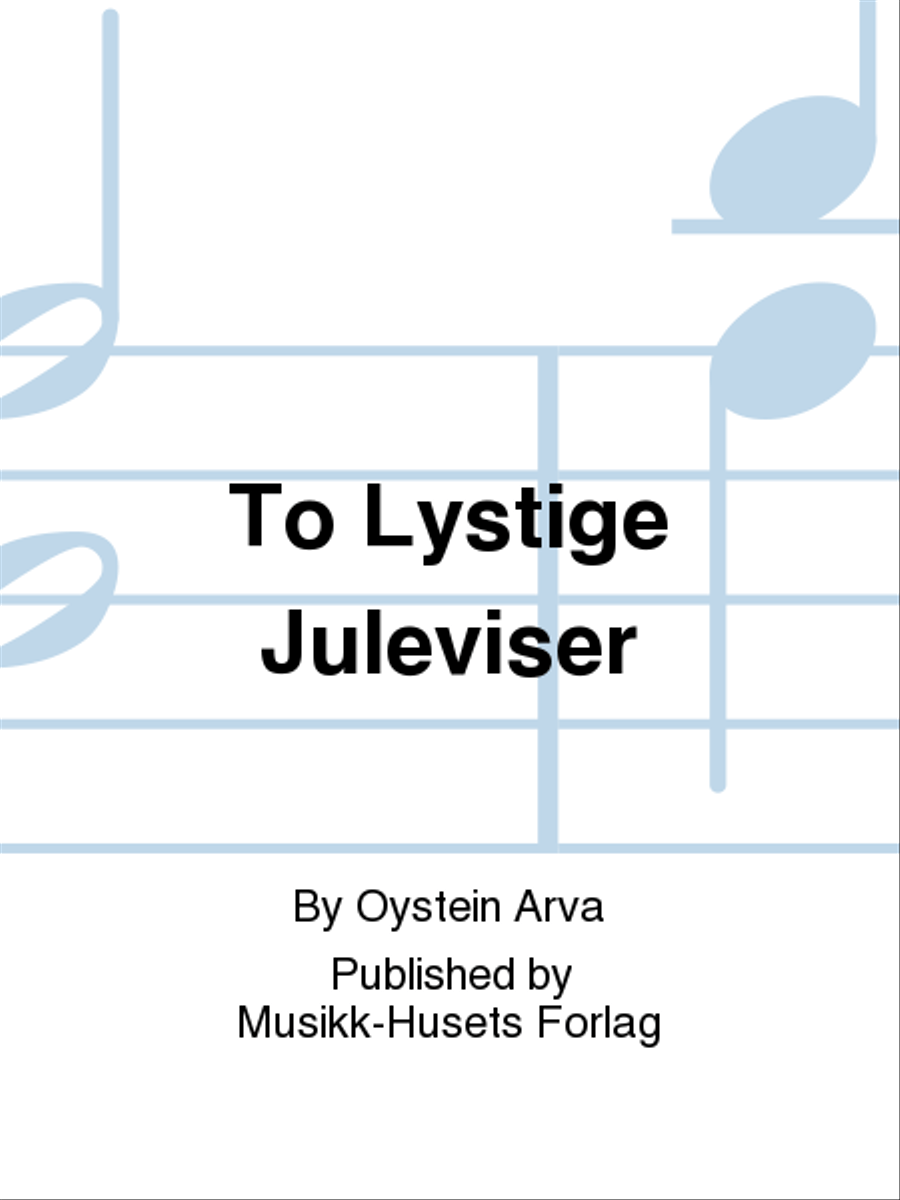 To Lystige Juleviser Mixed Choir scores gallery preview page 1