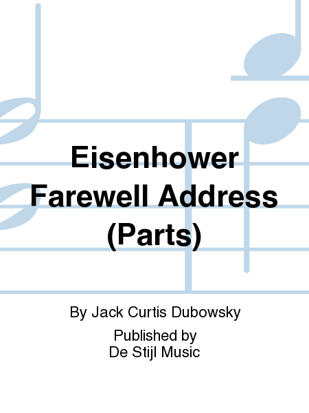 Eisenhower Farewell Address (Parts)