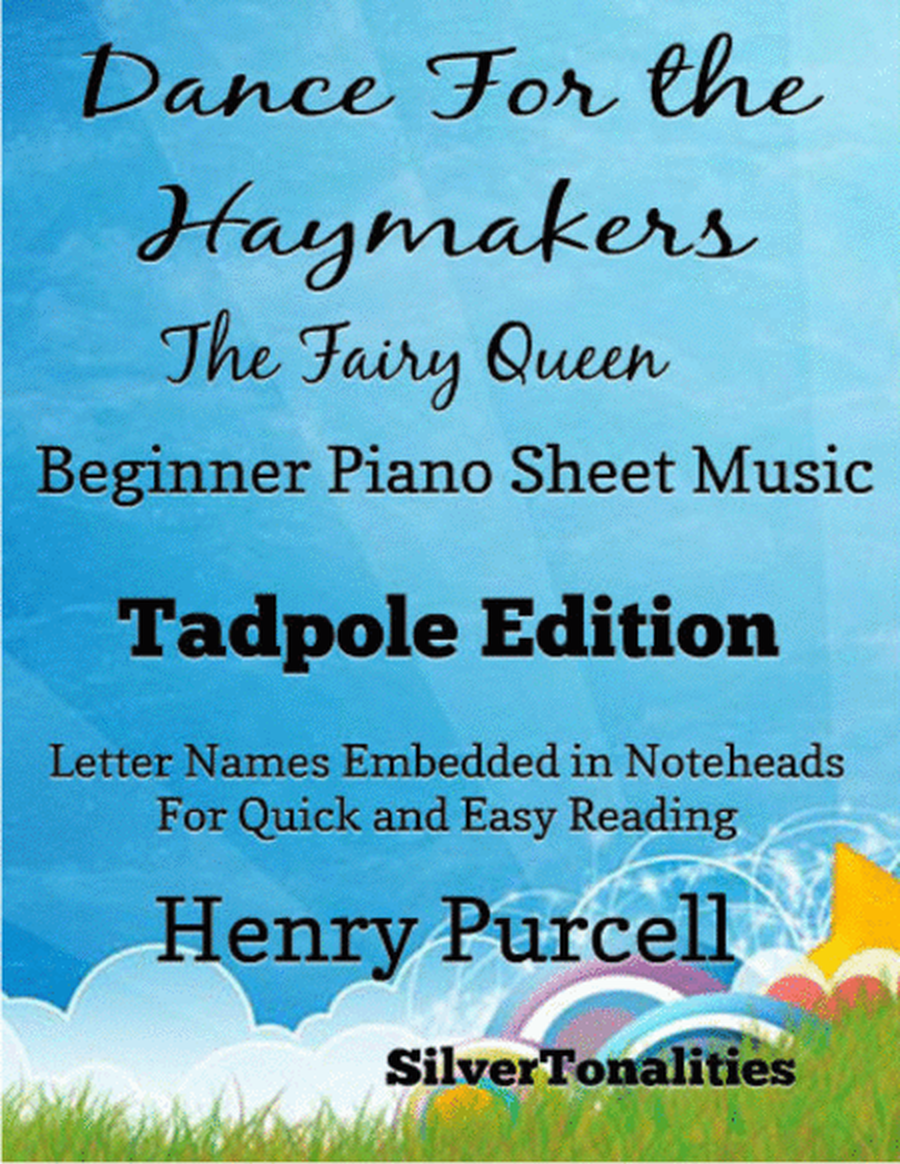 Dance for the Haymakers the Fairy Queen Beginner Piano Sheet Music 2nd Edition
