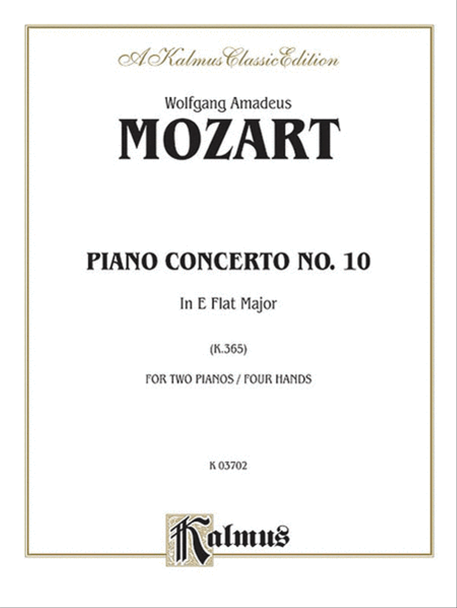 Piano Concerto No. 10 in E-flat Major for Two Pianos, K. 365