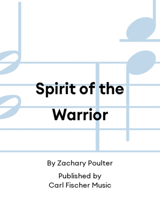 Spirit of the Warrior