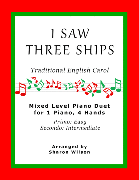I Saw Three Ships (Easy Piano Duet; 1 Piano, 4 Hands) image number null