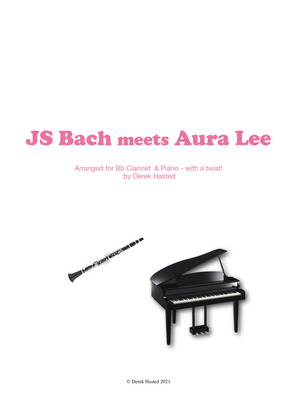 JS Bach meets Aura Lee - Bb Clarinet and Piano