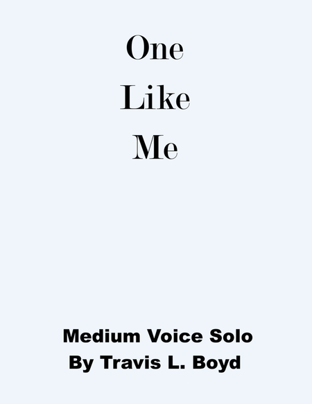 One Like Me (medium voice solo) image number null