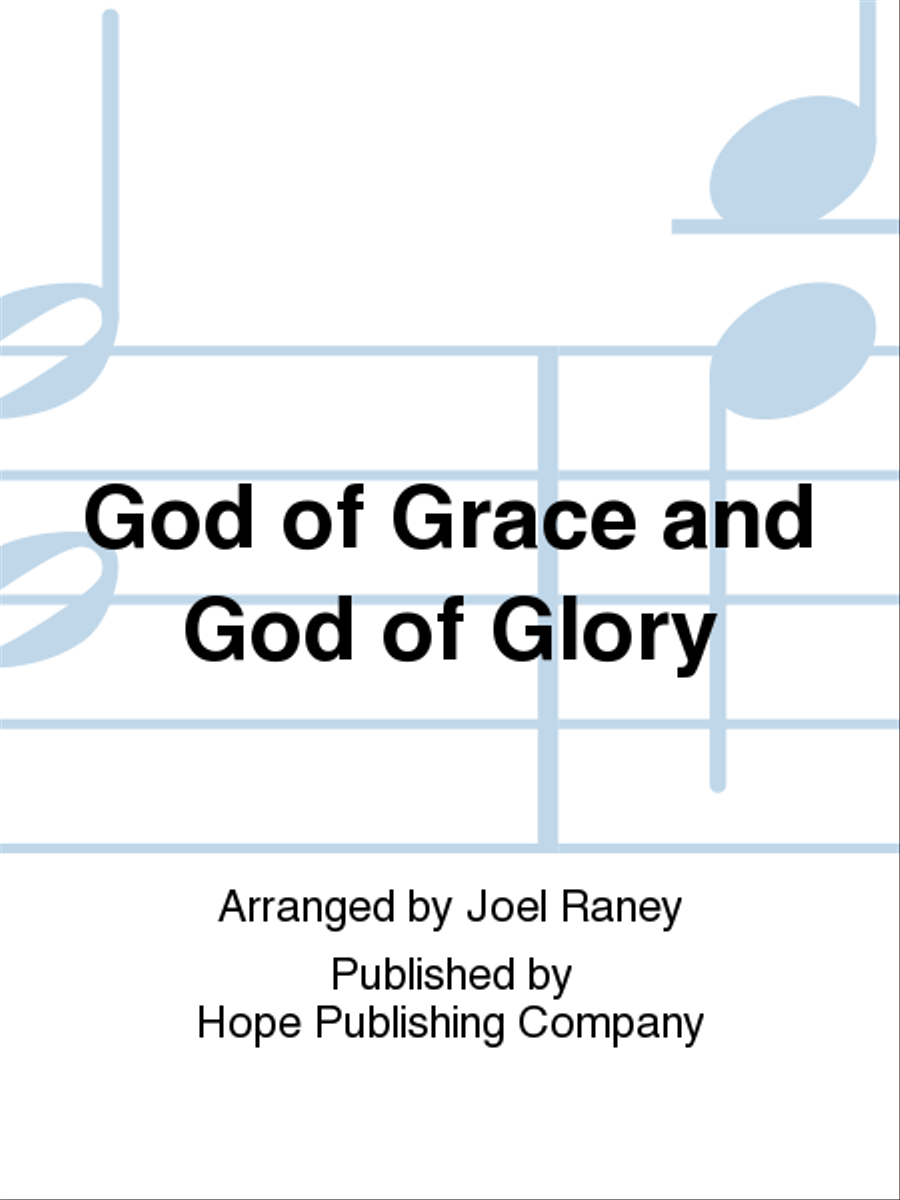 God of Grace and God of Glory God of Grace and God of Glory Choir scores gallery preview page 1