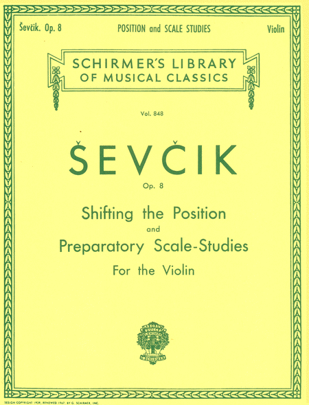 Ottakar Sevcik: Shifting the Position and Preparatory Scale Studies, Op. 8 (Violin)