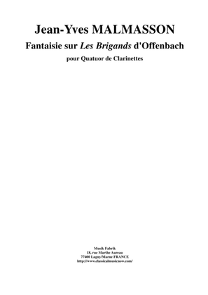 Jean-Yves Malmasson: Fantaisie sur les Brigands d'Offenbach for 3 Bb clarinets and bass clarinet