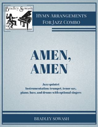 Amen, Amen - Jazz Quintet and Singers