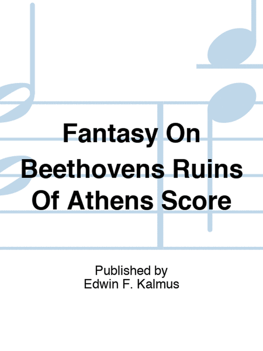 Fantasy On Beethovens Ruins Of Athens Score