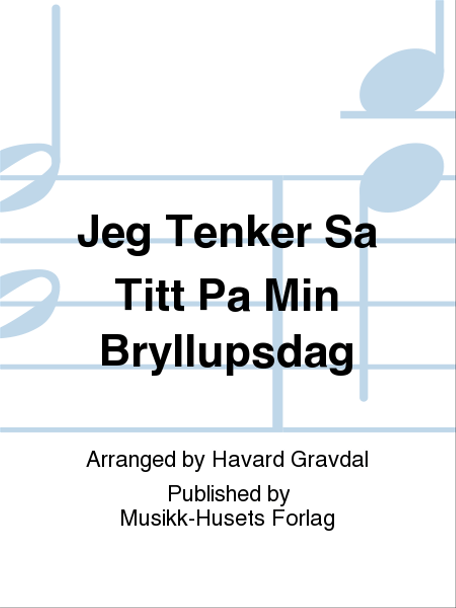 Jeg Tenker Sa Titt Pa Min Bryllupsdag SA scores gallery preview page 1
