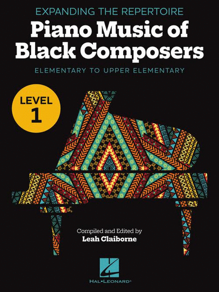 Expanding the Repertoire: Music of Black Composers - Level 1