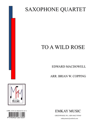 Book cover for TO A WILD ROSE - SAXOPHONE QUARTET