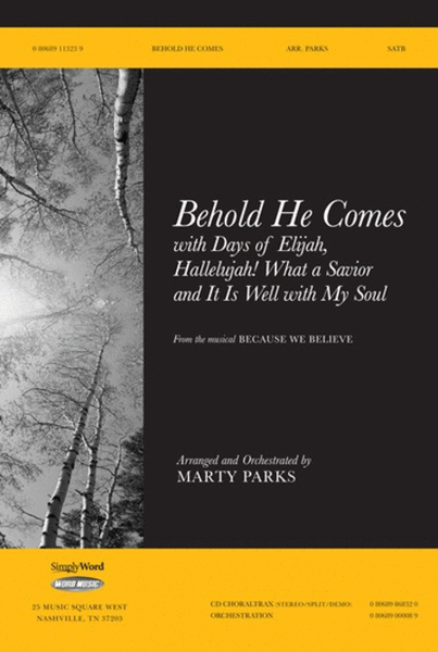 Behold He Comes - CD ChoralTrax