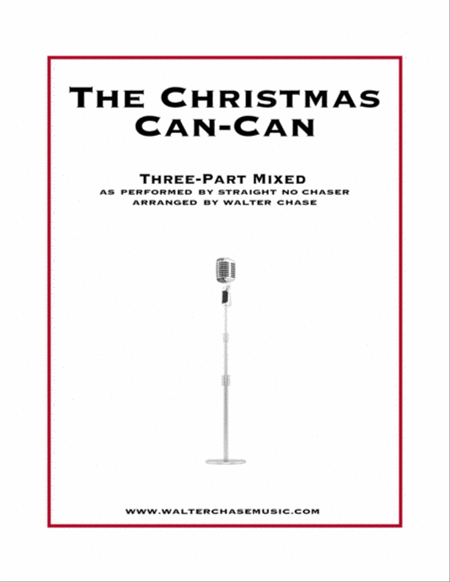 The Christmas Can-Can (as performed by Straight No Chaser) - Three-Part Mixed 3-Part scores gallery preview page 1