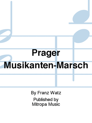 Prager Musikanten-Marsch