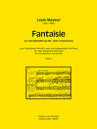 Fantaisie sur des Melodies de Mr. Jules Cressonnois für Altsaxophon und Klavier