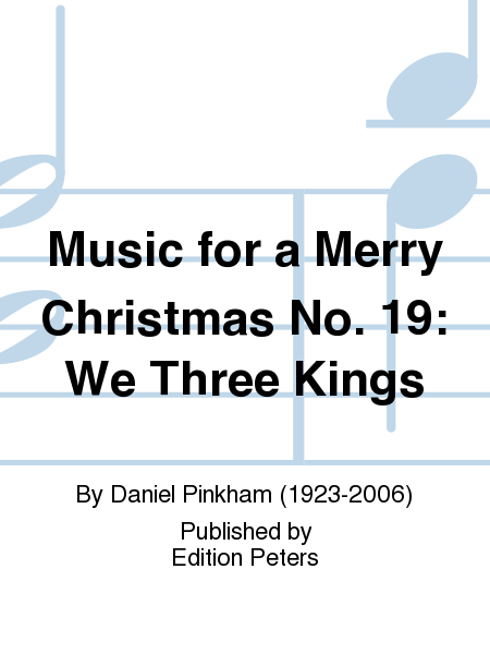 Music for a Merry Christmas No.19: We Three K