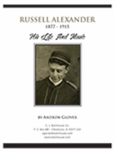 Russell Alexander: His Life And Music