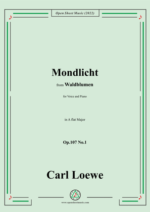 Loewe-Mondlicht,Op.107 No.1,in A flat Major