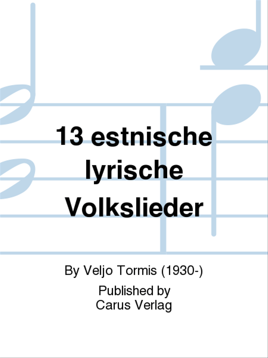 13 estnische lyrische Volkslieder Choir scores gallery preview page 1