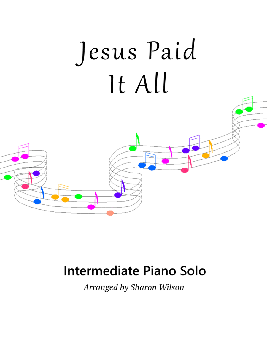 Jesus Paid It All Piano Solo scores gallery preview page 1
