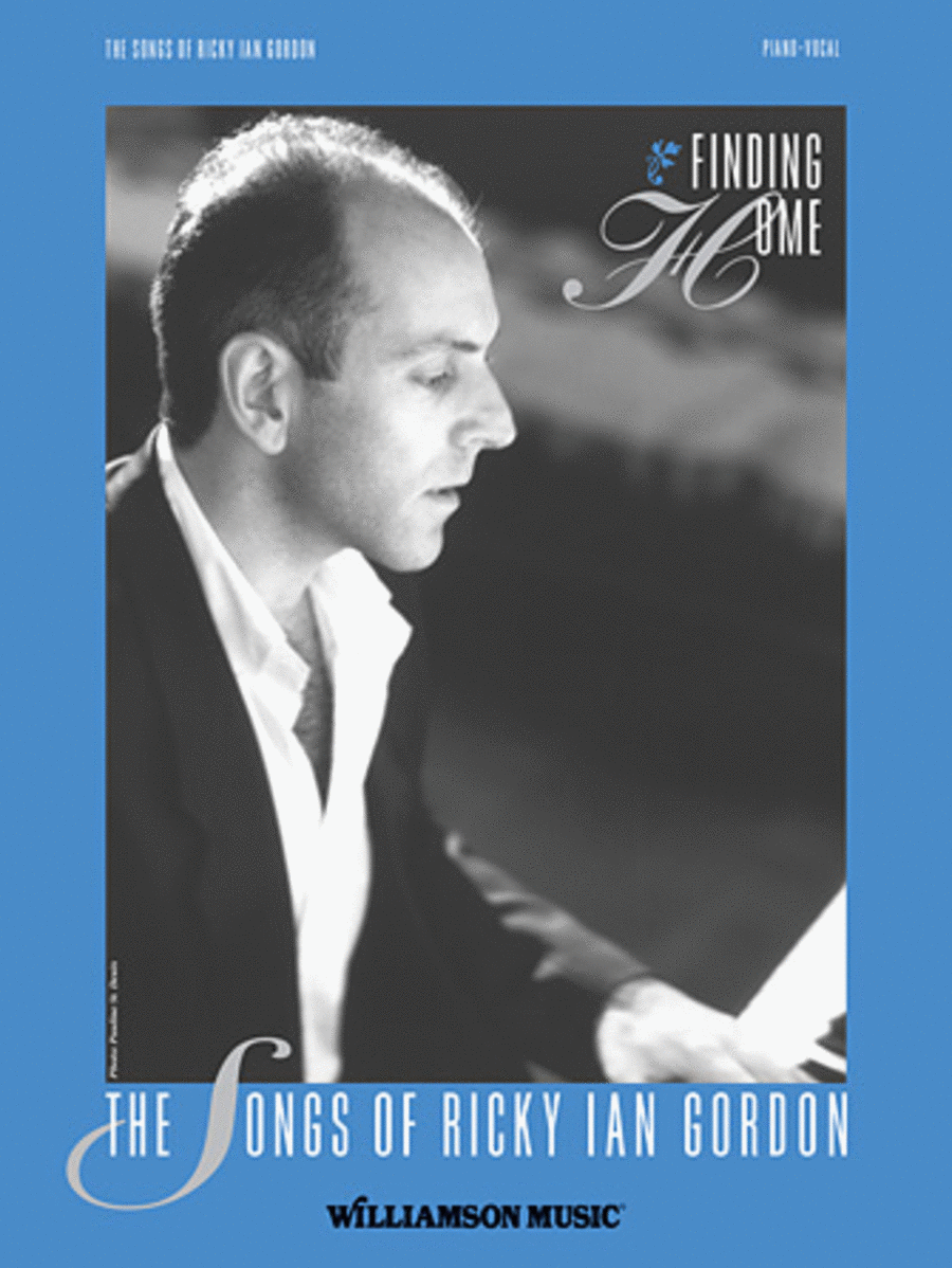 Finding Home – The Songs of Ricky Ian Gordon Piano, Vocal, Guitar scores gallery preview page 1