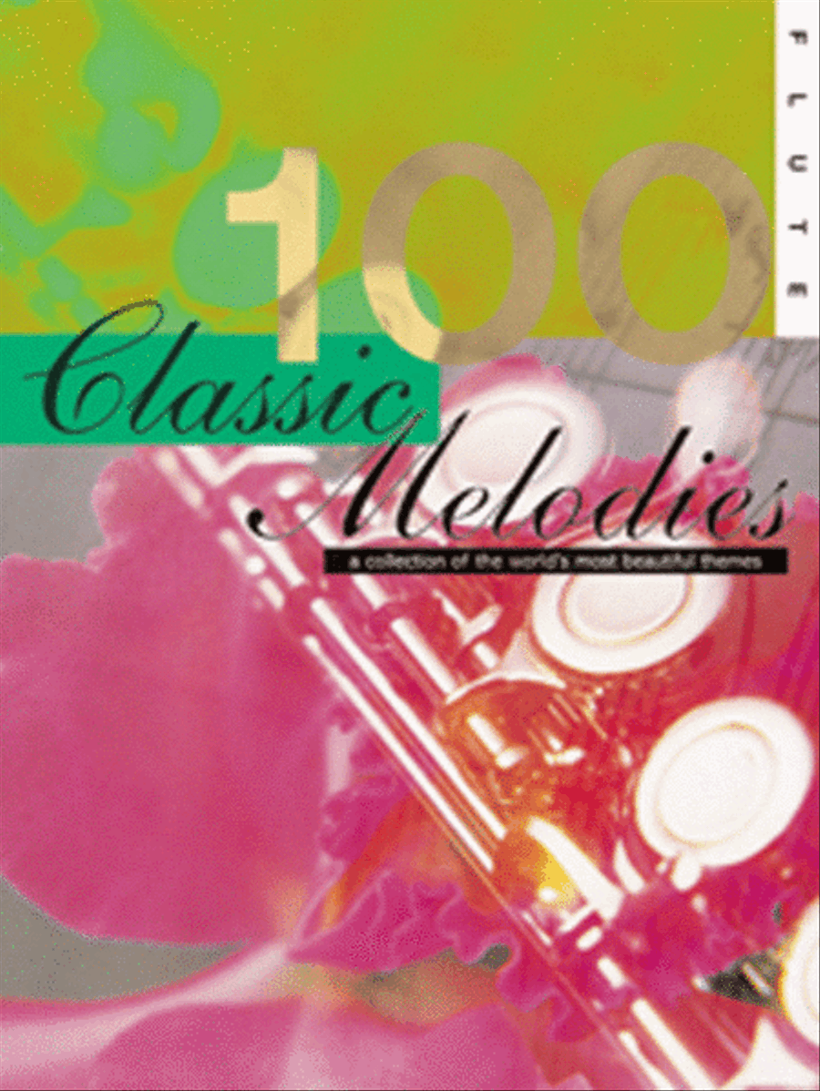 100 Classic Melodies for Flute Flute Solo scores gallery preview page 1