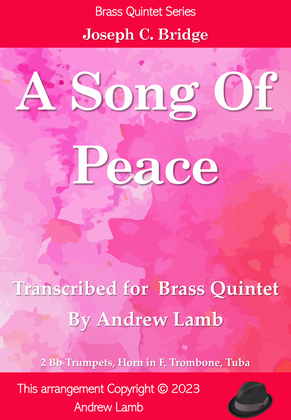 Book cover for Joseph C. Bridge | A Song of Peace (arr. for Brass Quintet)