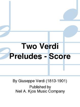 Two Verdi Preludes - Score