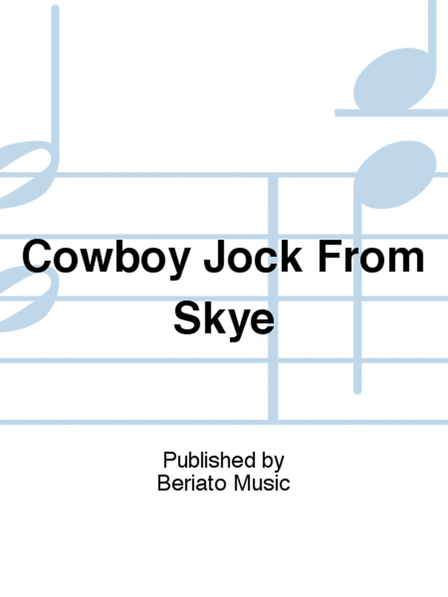 Cowboy Jock From Skye