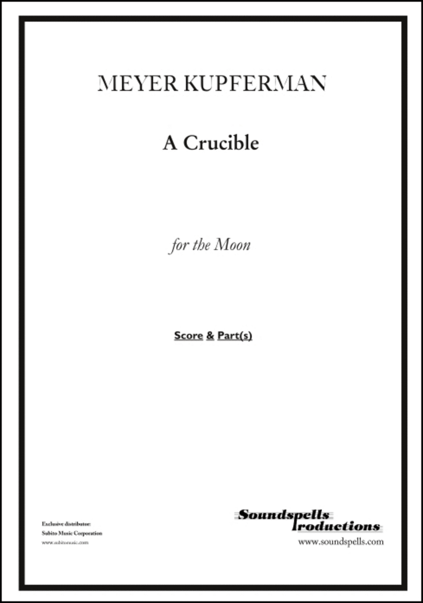 A Crucible for the Moon, cantata