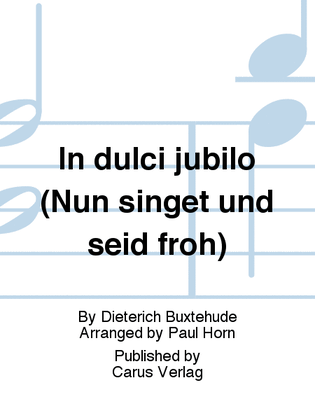 Book cover for In dulci jubilo (Nun singet und seid froh)