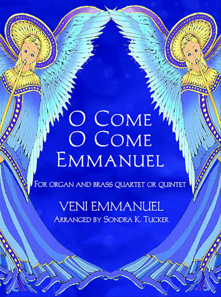 O Come, O Come, Emmanuel