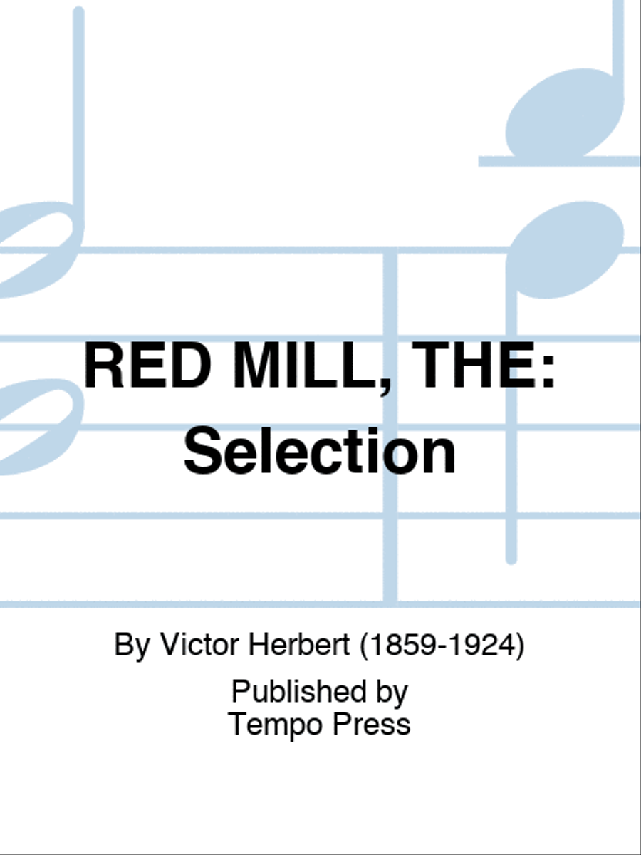 RED MILL, THE: Selection Piano scores gallery preview page 1